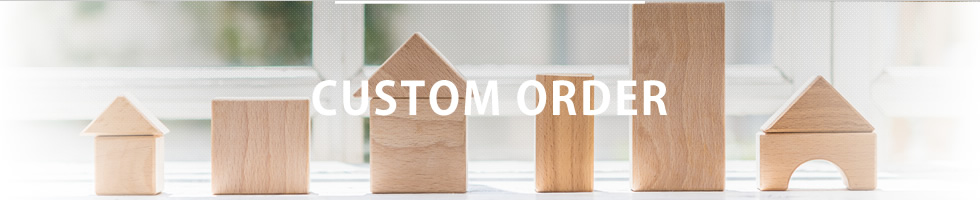CUSTOM ORDER